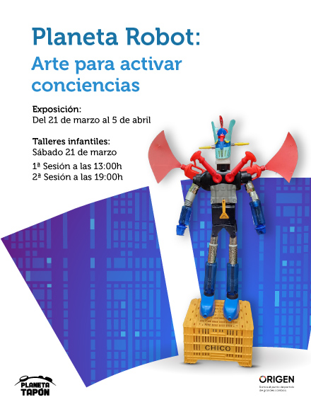 Planeta Robot, la mejor manera de descubrir el arte del reciclaje